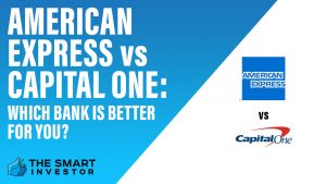 American Express vs Capital One Which Bank Is Better For You