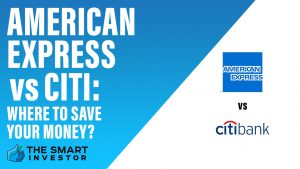 American Express vs Citi Where to Save Your Money