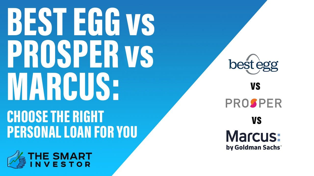 Best Egg Vs Prosper Choose The Right Personal Loan For You