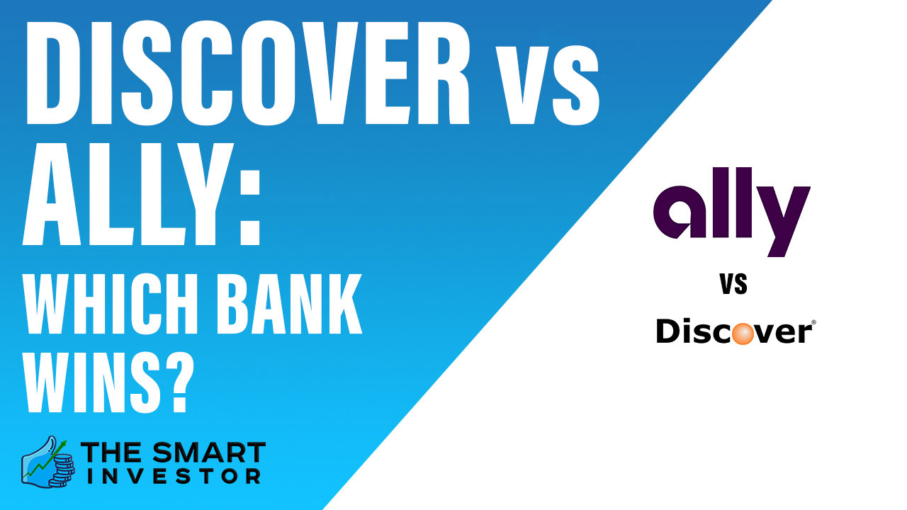 Discover vs Ally Bank: Full Banking Comparison (2024)