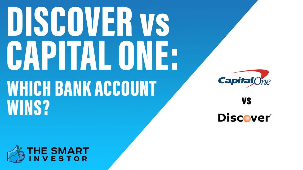 Discover vs Capital One: Full Banking Comparison (2024)