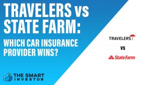 Travelers vs State Farm Which Car Insurance Provider Wins