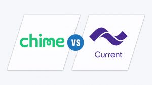 Chime vs Current