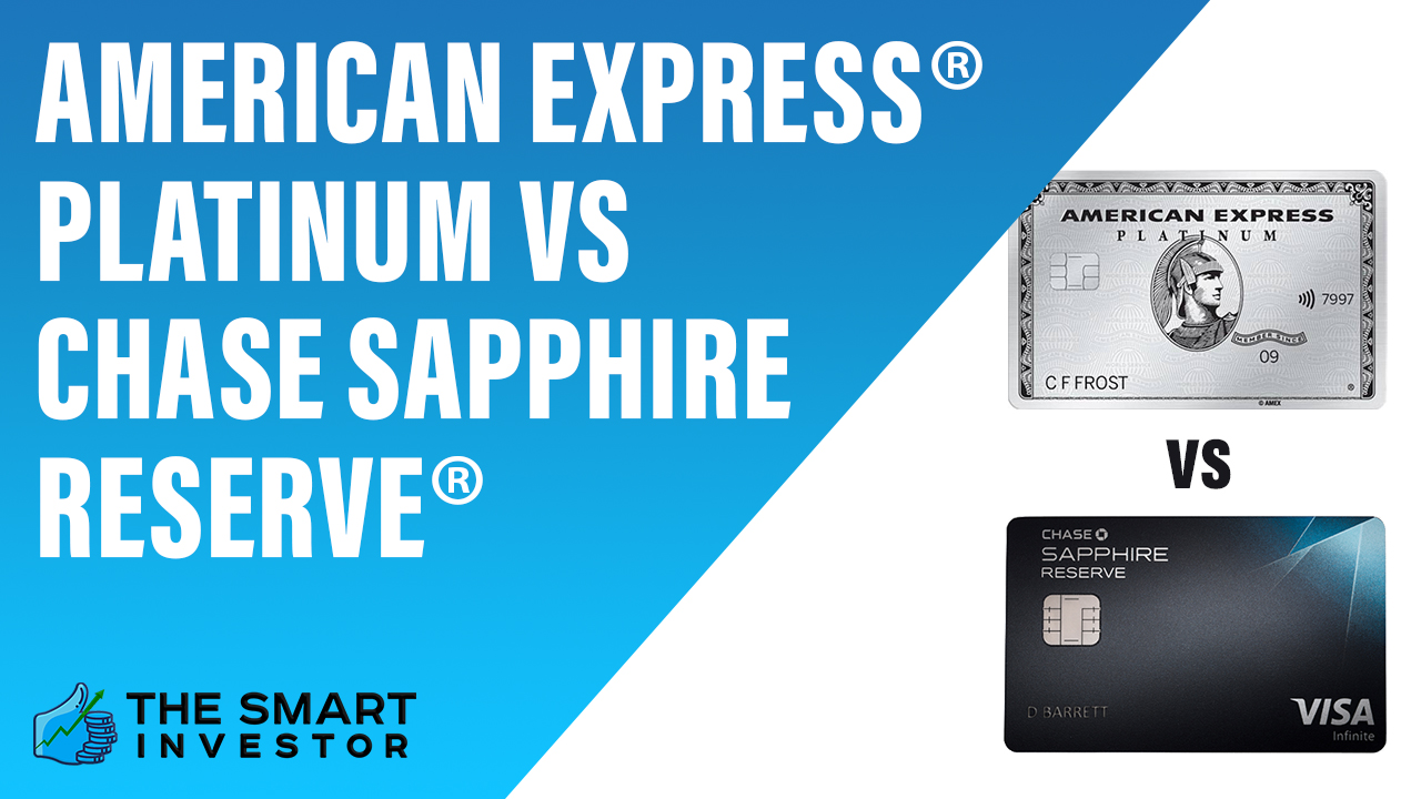 American Express Platinum Vs Chase Sapphire Reserve: Which Is Better?