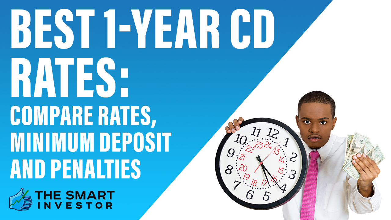 Best 1Year CD Rates For February 2024 Comparison