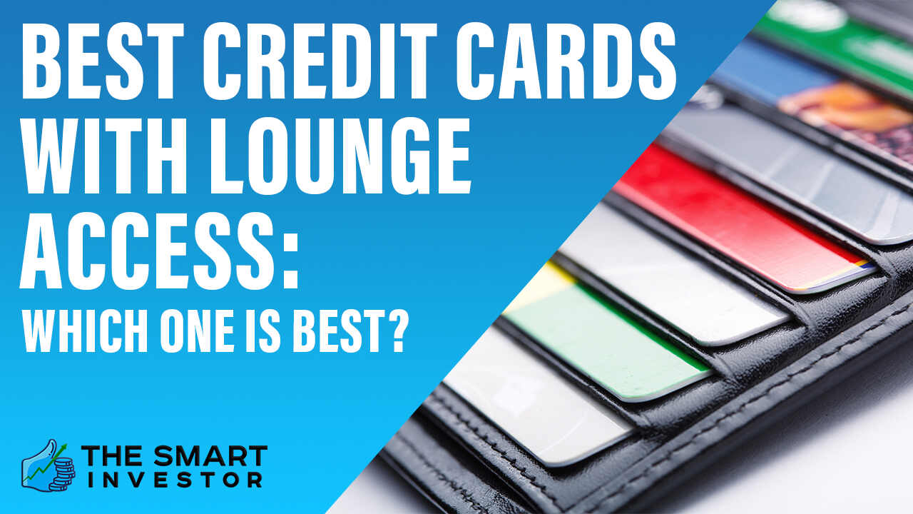 Best Credit Cards With Lounge Access Which One Is Best 