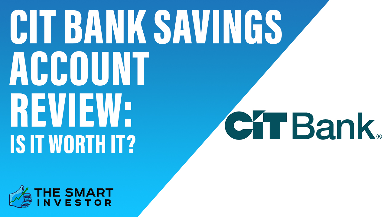 CIT Bank Savings Connect Review 2024