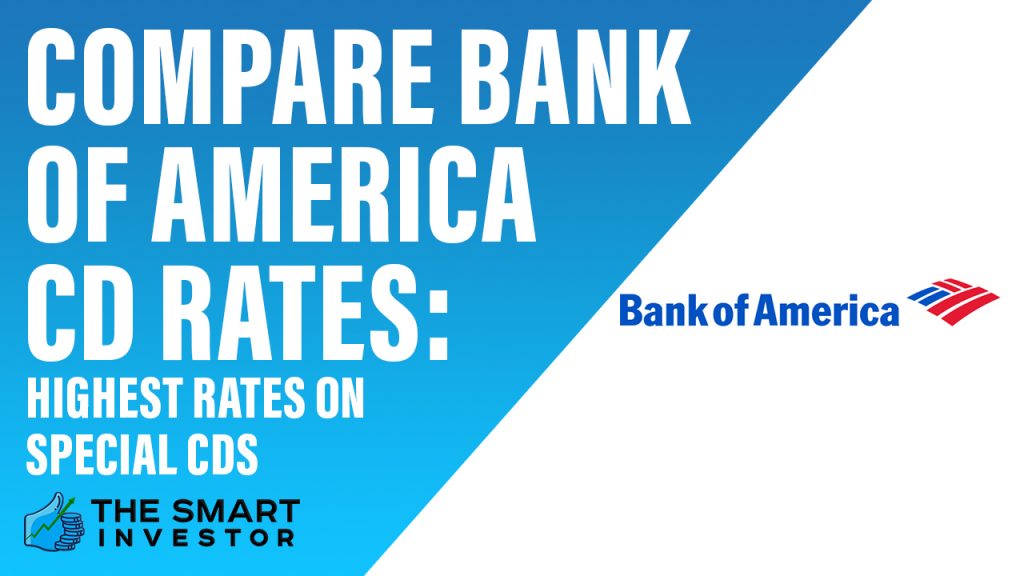 Compare Bank Of America CD Rates