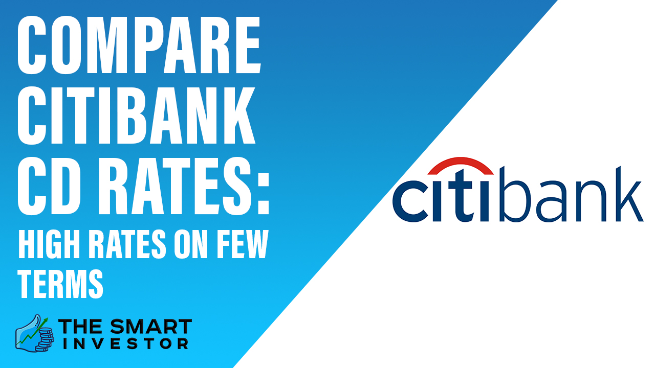 Citibank CD Rates For February 2024
