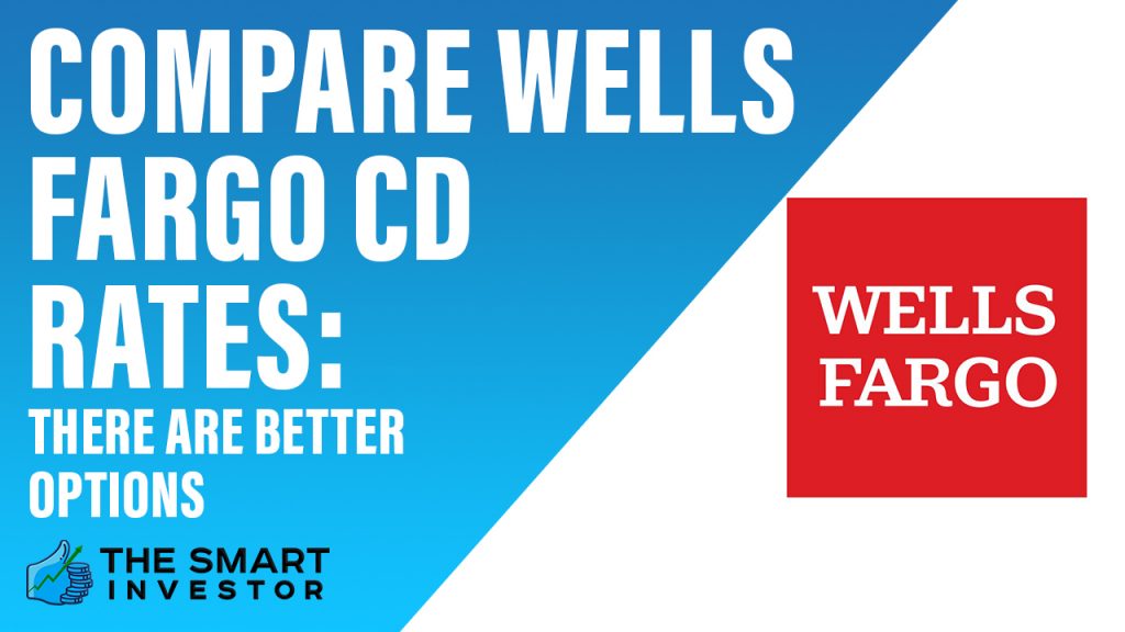 Compare Wells Fargo CD Rates