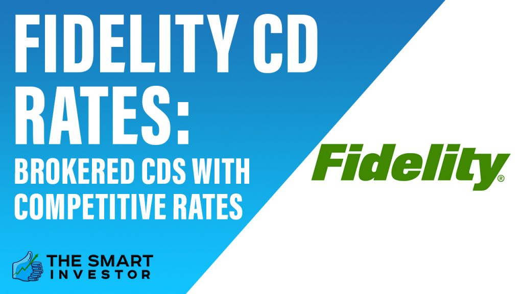 Fidelity CD Rates