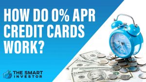 How Do 0% APR Credit Cards Work