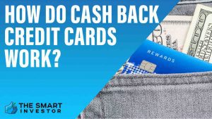 How Do Cash Back Credit Cards Work