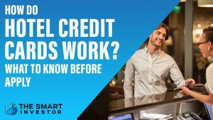 How Do Hotel Credit Cards Work