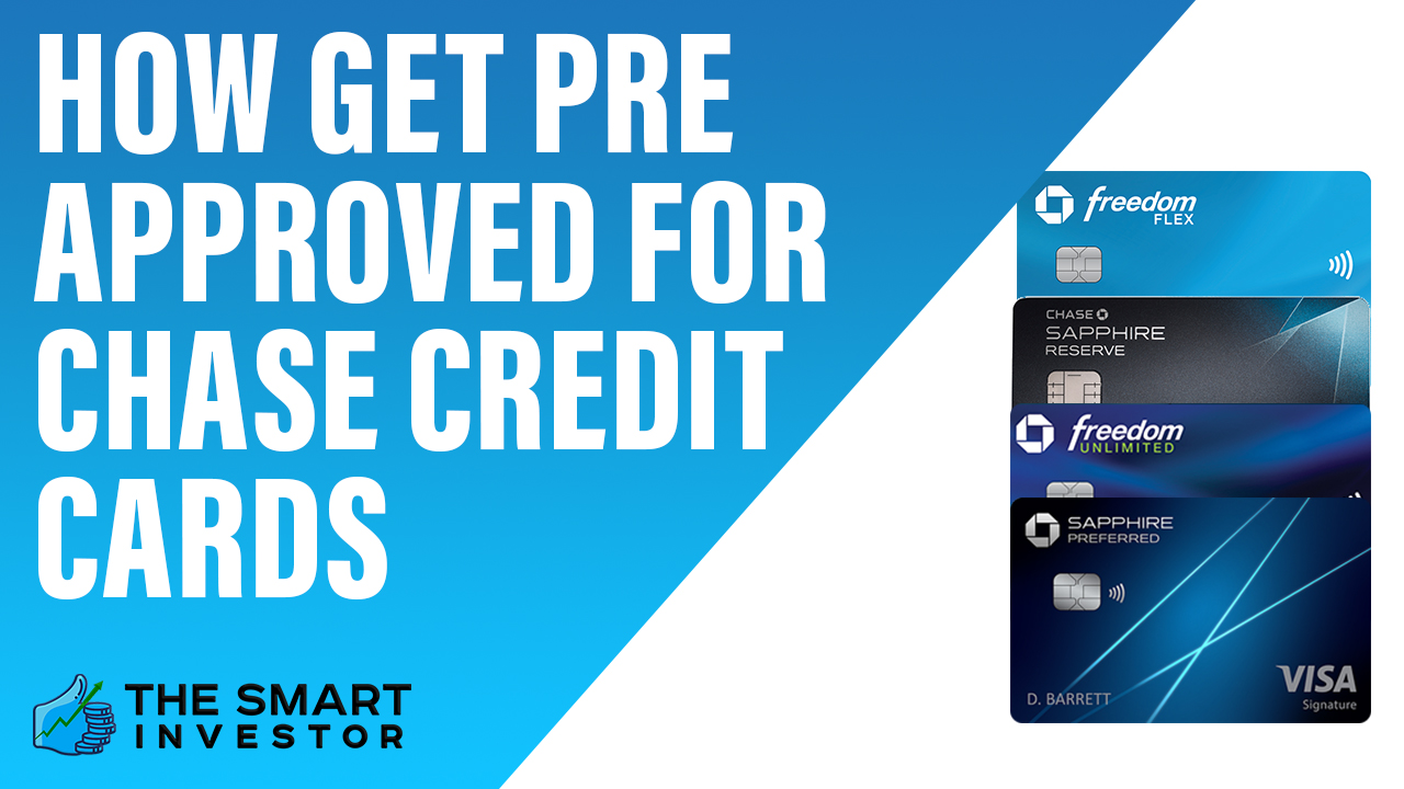 How Get Pre Approved For Chase Credit Cards 6519