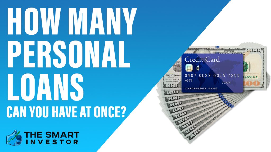 How Many Personal Loans Can You Have At Once