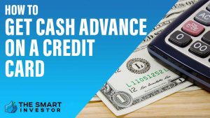 How To Get Cash Advance On A Credit Card