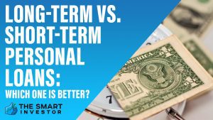 Long-Term vs. Short-Term Personal Loans