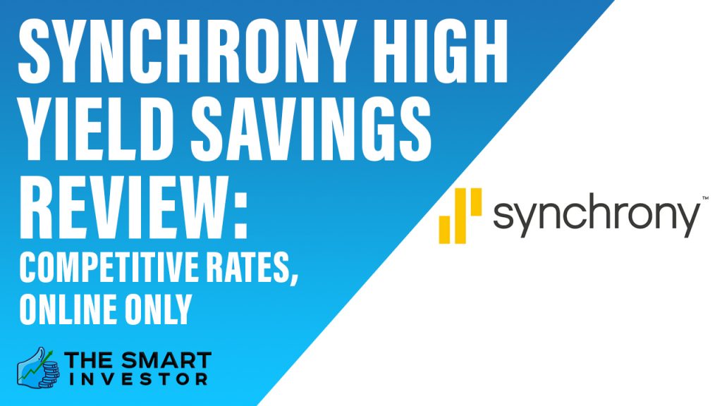 Synchrony High Yield Savings Review