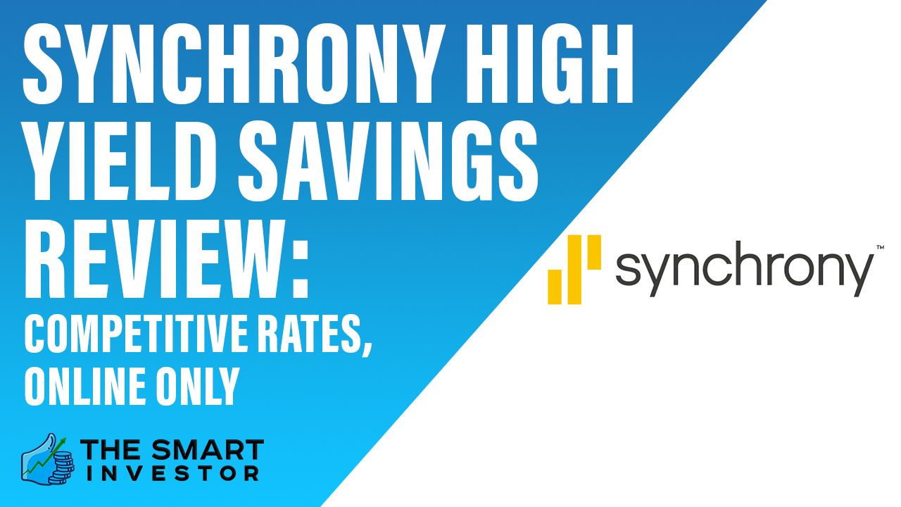 Synchrony High Yield Savings Review 2024