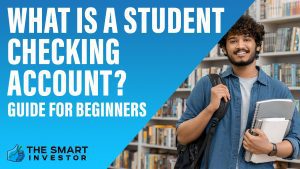 What Is A Student Checking Account