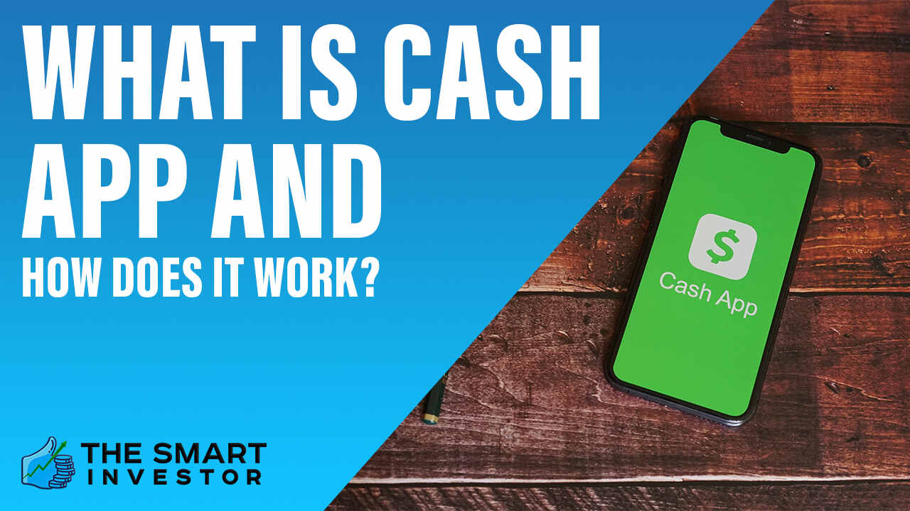 What Is Cash App And How Does It Work?