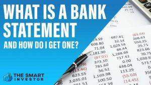 What Is a Bank Statement And How Do I Get One