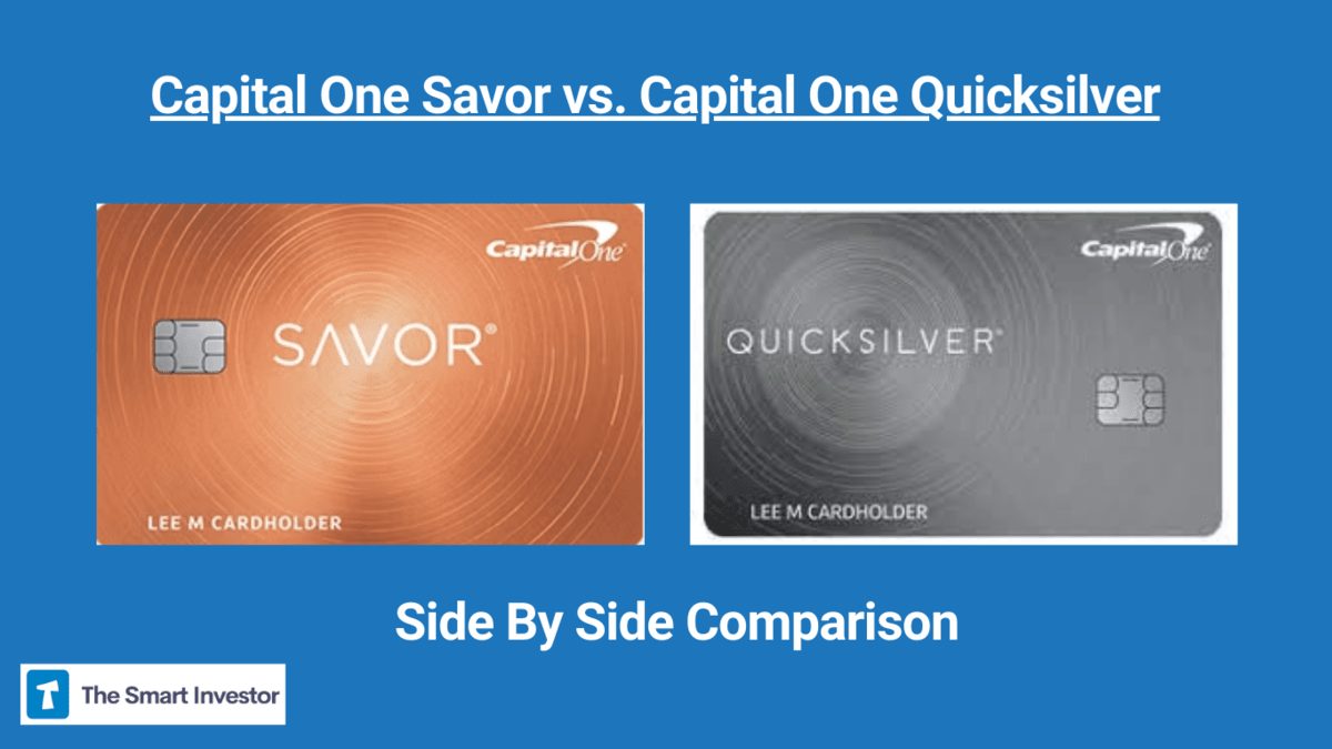 Capital One Savor vs. Capital One Quicksilver 2024 Comparison