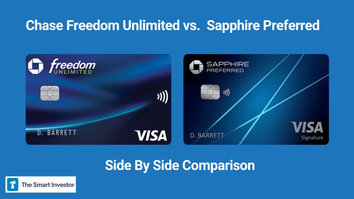 Chase Freedom Unlimited Vs. Sapphire Preferred: Compare Side By Side