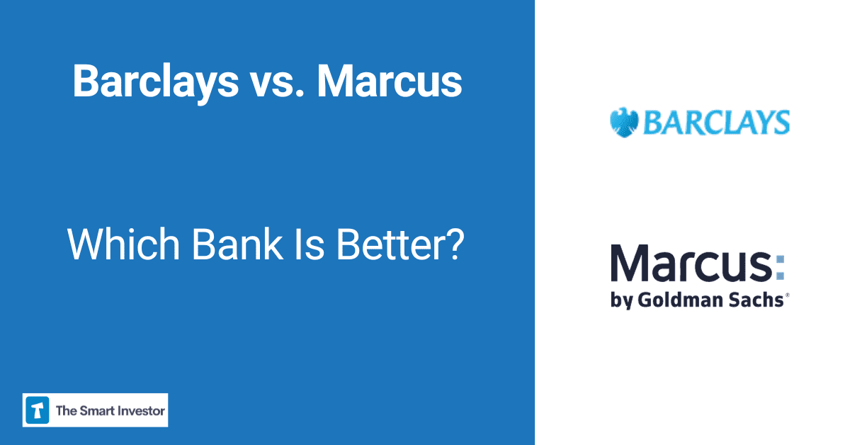 Barclays Bank vs. Marcus Which Bank Is Better?