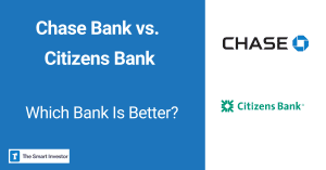 Chase Bank vs. Citizens Bank
