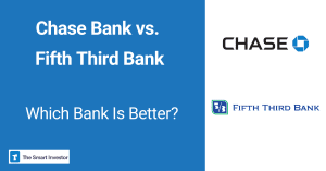 Chase Bank vs. Fifth Third Bank