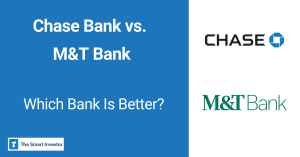 Chase Bank vs. M&T Bank