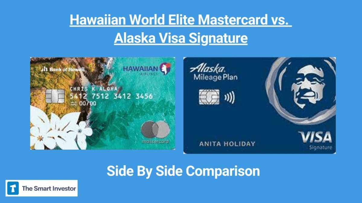 Hawaiian World Elite Mastercard vs. Alaska Visa Signature How They