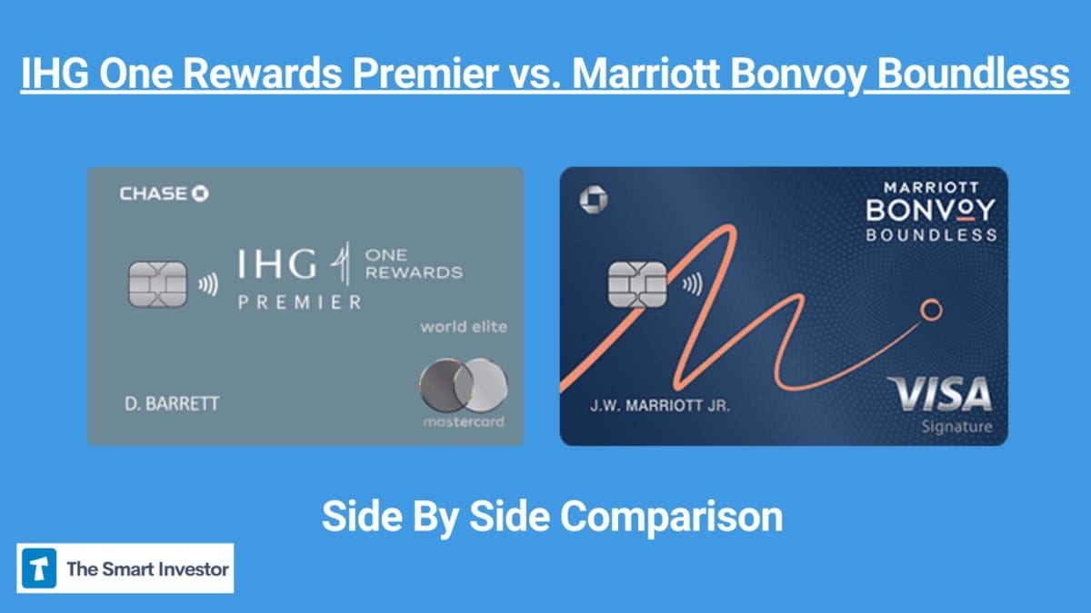 IHG One Rewards Premier vs. Marriott Bonvoy Boundless Side By Side