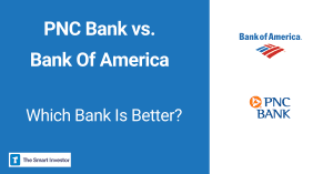 PNC Bank vs. Bank Of America