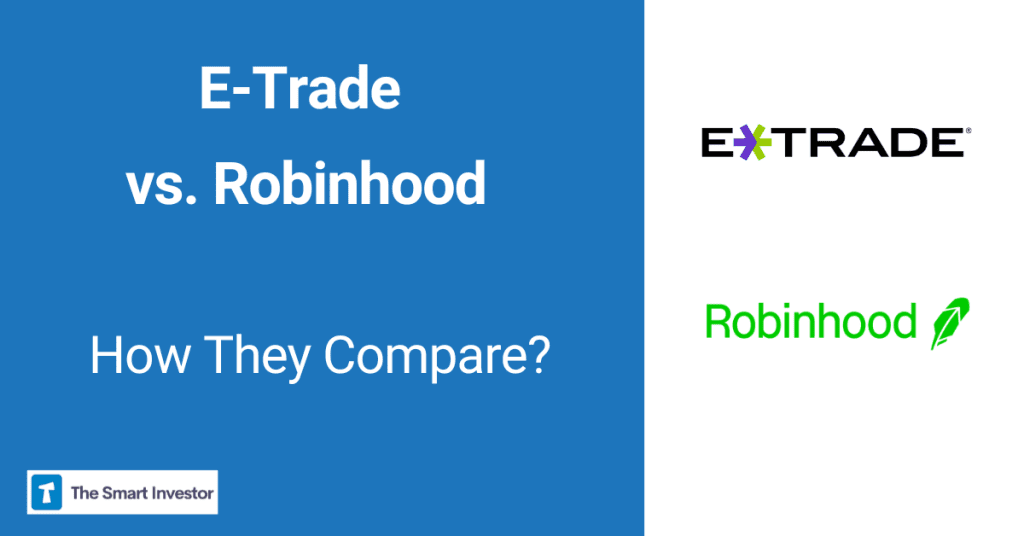 E-Trade vs. Robinhood: comparison