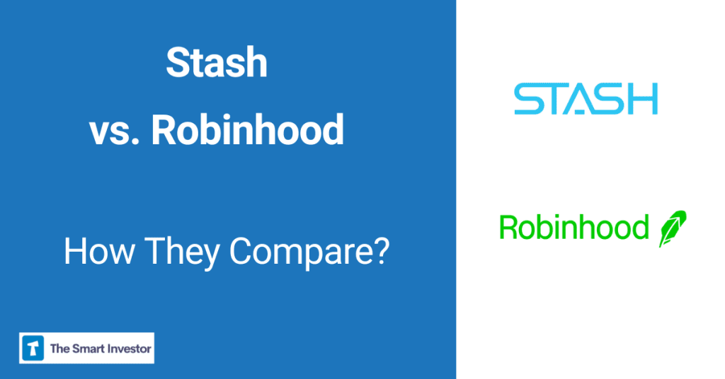 Stash vs. Robinhood: comparison