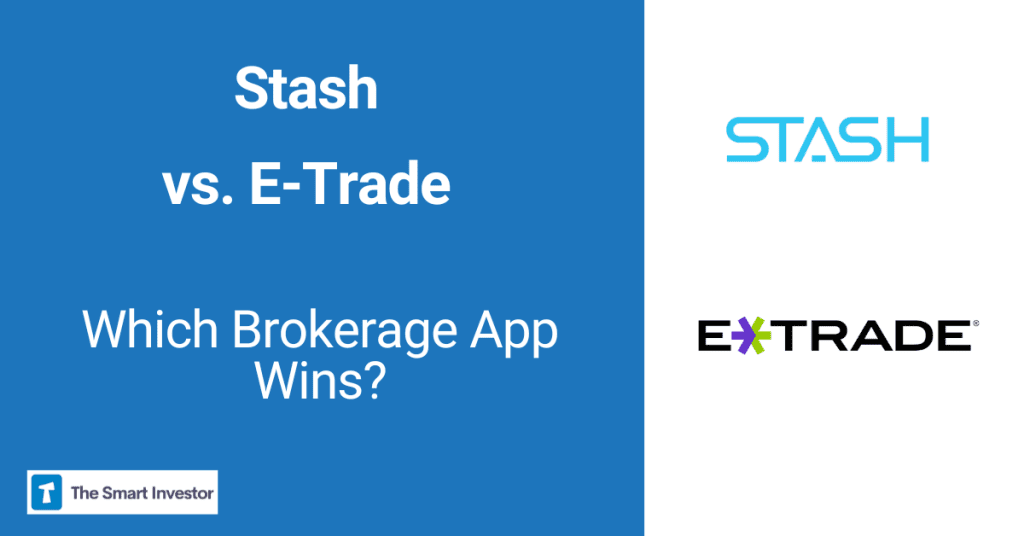 Stash vs. e-trade: comparison