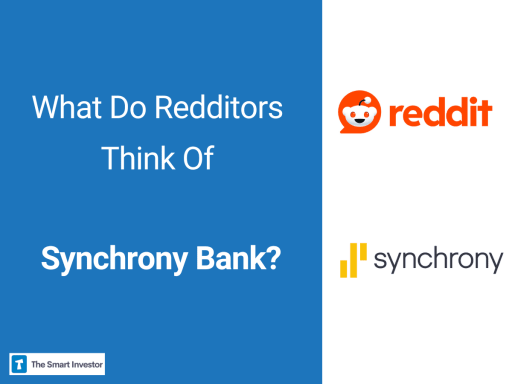 What Do Redditors Think Of Synchrony Bank
