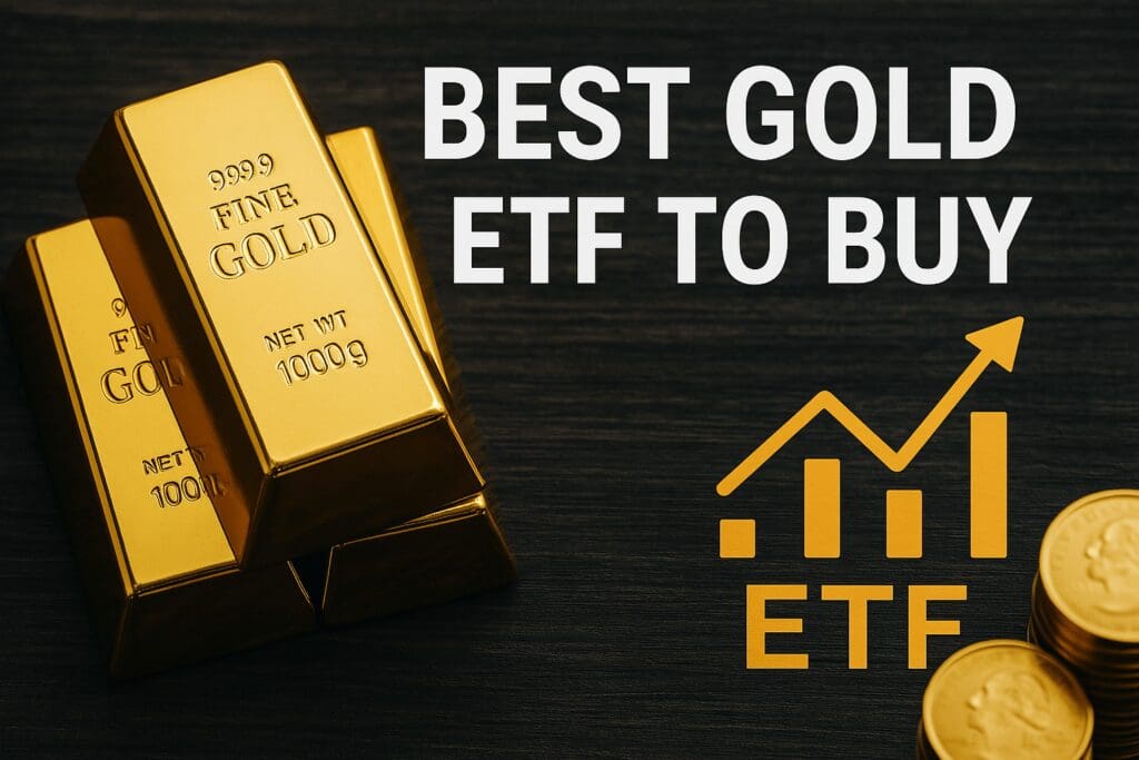 Best Gold ETFs