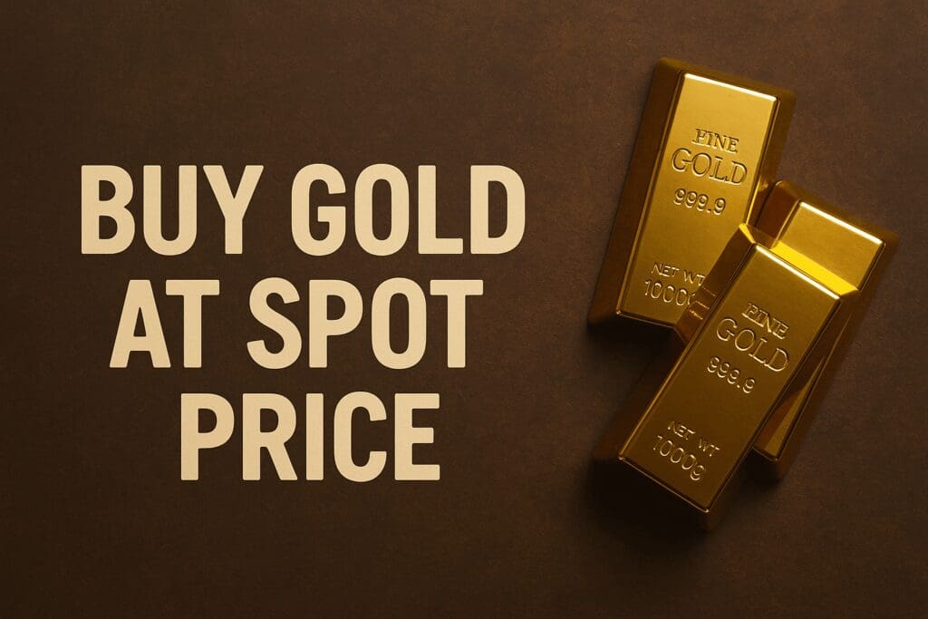 How to Buy Gold at Spot Price