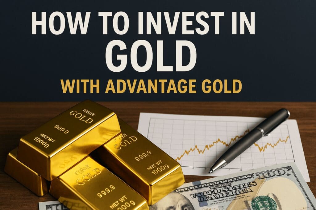 Invest in Gold with Advantage Gold
