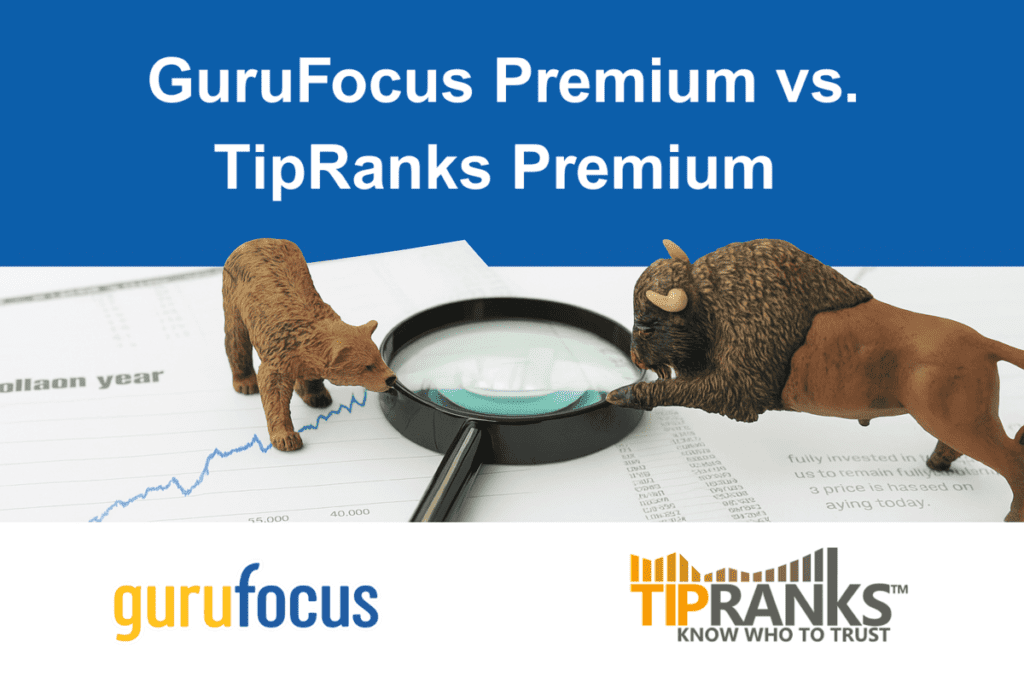 GuruFocus Premium vs. TipRanks Premium