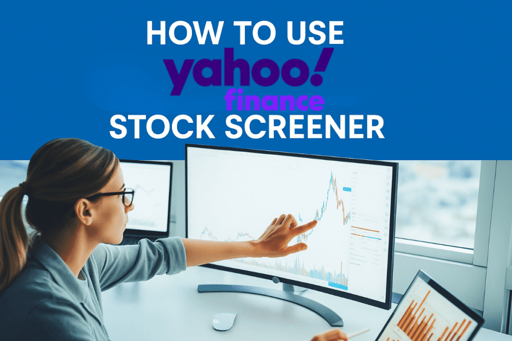 How to use Yahoo Finance stock screener