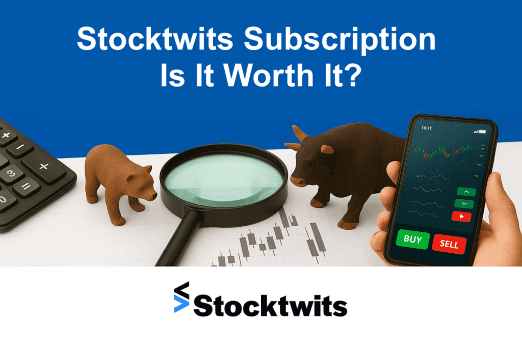 Stocktwits subscription Is It Worth It