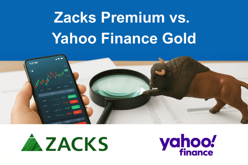 Zacks Premium vs. Yahoo Finance Gold